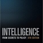 خرید و دانلود نسخه کامل کتاب Intelligence: From Secrets to Policy (9th Edition) –  +  Pdf