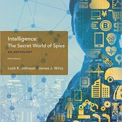 خرید و دانلود نسخه کامل کتاب Intelligence: The Secret World of Spies, An Anthology (5th Edition) –  pdf