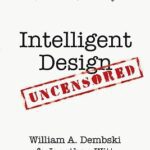 خرید و دانلود نسخه کامل کتاب Intelligent Design Uncensored: An Easy-To-Understand Guide to Controversy –  +  Pdf