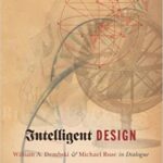 خرید و دانلود نسخه کامل کتاب Intelligent Design: William A. Dembski & Michael Ruse in Dialogue –  Pdf