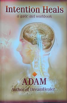 خرید و دانلود نسخه کامل کتاب Intention Heals: A Guide and Workbook –  +  pdf