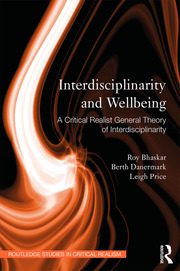خرید و دانلود نسخه کامل کتاب Interdisciplinarity and Wellbeing A Critical Realist General Theory of Interdisciplinarity –  Pdf