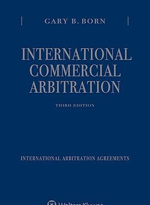 خرید و دانلود نسخه کامل کتاب International Commercial Arbitration: Three Volume Set (3rd Edition) – Pdf