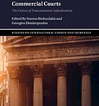 خرید و دانلود نسخه کامل کتاب International commercial courts : the future of transnational adjudication –  +  Pdf