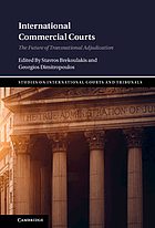 خرید و دانلود نسخه کامل کتاب International commercial courts : the future of transnational adjudication –  +  Pdf