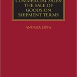 خرید و دانلود نسخه کامل کتاب International Commercial Sales: The Sale of Goods on Shipment Terms –  Pdf