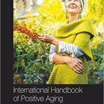 خرید و دانلود نسخه کامل کتاب International Handbook of Positive Aging BY Docking –  Pdf