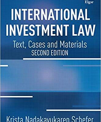خرید و دانلود نسخه کامل کتاب International Investment Law Text, Cases and Materials 2nd Edition