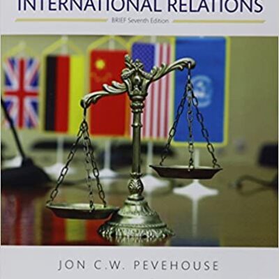 خرید و دانلود نسخه کامل کتاب International Relations, Brief Edition (7th Edition) –  +  pdf