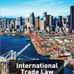 خرید و دانلود نسخه کامل کتاب International Trade Law (6th Edition) BY Carr –  Pdf