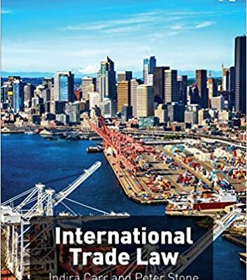 خرید و دانلود نسخه کامل کتاب International Trade Law (6th Edition) BY Carr –  Pdf