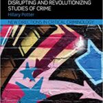 خرید و دانلود نسخه کامل کتاب Intersectionality and Criminology: Disrupting and revolutionizing studies of crime –  Pdf