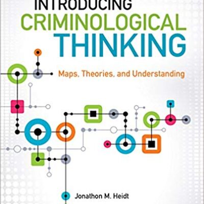 خرید و دانلود نسخه کامل کتاب Introducing Criminological Thinking: Maps, Theories, and Understanding
