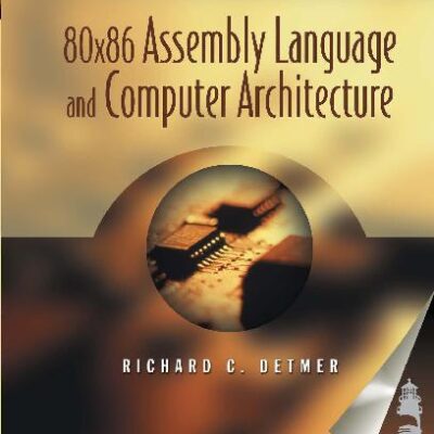 خرید و دانلود نسخه کامل کتاب Introduction to 80×86 Assembly Language and Computer Architecture