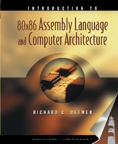 خرید و دانلود نسخه کامل کتاب Introduction to 80×86 Assembly Language and Computer Architecture_68627d21e37df.jpeg خرید و دانلود نسخه کامل کتاب Introduction to 80×86 Assembly Language and Computer Architecture