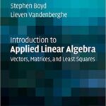 خرید و دانلود نسخه کامل کتاب Introduction to Applied Linear Algebra: Vectors, Matrices, and Least Squares