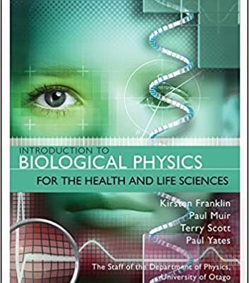 خرید و دانلود نسخه کامل کتاب Introduction to Biological Physics for the Health and Life Sciences (2nd Edition) [2019] –  PDF