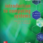 خرید و دانلود نسخه کامل کتاب Introduction to Computing Systems: From Bits & Gates to C/C++ & Beyond