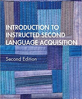 خرید و دانلود نسخه کامل کتاب Introduction to Instructed Second Language Acquisition (2nd Edition) –  Pdf