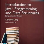 خرید و دانلود نسخه کامل کتاب Introduction to Java Programming and Data Structures, Comprehensive Version (12th Global Edition) [2021] –  Pdf