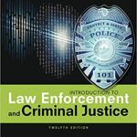 خرید و دانلود نسخه کامل کتاب Introduction to Law Enforcement and Criminal Justice (12 Edition) –  PDF