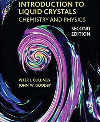خرید و دانلود نسخه کامل کتاب Introduction to Liquid Crystals: Chemistry and Physics (2nd Edition) – PDF
