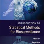 خرید و دانلود نسخه کامل کتاب Introduction to Statistical Methods for Biosurveillance With an Emphasis on Syndromic Surveillance –  Pdf