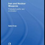 خرید و دانلود نسخه کامل کتاب Iran and Nuclear Weapons: Protracted Conflict and Proliferation –  PDF