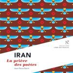 خرید و دانلود نسخه کامل کتاب Iran : La prière des poètes: L’Âme des Peuples (French Edition) –  +  Pdf