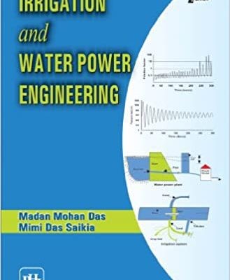 خرید و دانلود نسخه کامل کتاب Irrigation and Water Power Engineering BY Madan Mohanmimi Das Saikia Das –  Pdf
