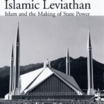 خرید و دانلود نسخه کامل کتاب Islamic leviathan: Islam and the making of state power – PDF