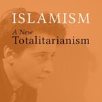 خرید و دانلود نسخه کامل کتاب Islamism: A New Totalitarianism –  +  Pdf