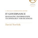 خرید و دانلود نسخه کامل کتاب IT Governance: How to Control the IT Genie, Provide Transparency and Avoid a Corporate Horror-Story in Your Organization (Thorogood Reports)