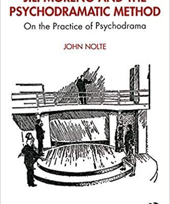 خرید و دانلود نسخه کامل کتاب J.L. Moreno and the Psychodramatic Method: On the Practice of Psychodrama –  Pdf