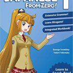 خرید و دانلود نسخه کامل کتاب Japanese from Zero! 1: Proven Techniques to Learn Japanese for Students and Professionals (6th Edition) –  Pdf