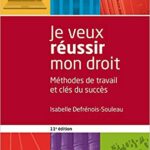 خرید و دانلود نسخه کامل کتاب Je veux réussir mon droit : Méthodes de travail et clés du succès 11ed edition
