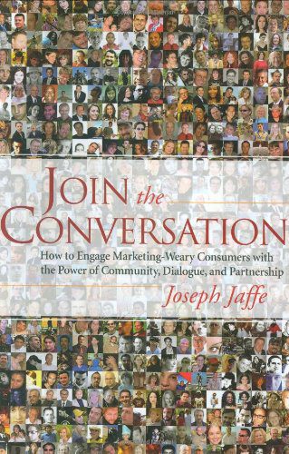خرید و دانلود نسخه کامل کتاب Join the Conversation: How to Engage Marketing-Weary Consumers with the Power of Community, Dialogue, and Partnership – PDF_683e69d92332e.jpeg خرید و دانلود نسخه کامل کتاب Join the Conversation: How to Engage Marketing-Weary Consumers with the Power of Community, Dialogue, and Partnership – PDF