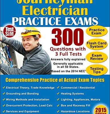 خرید و دانلود نسخه کامل کتاب Journeyman Electrician License Practice Exams – 300 Questions from 3 Full Tests: Practice Exam, Flash Card Study System, Exam Review, Testing Tips – + pdf