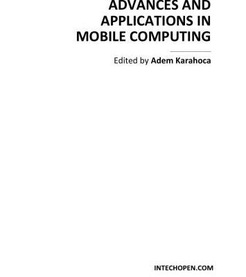 خرید و دانلود نسخه کامل کتاب Karahoca Adem. Advances and Applications in Mobile Computing