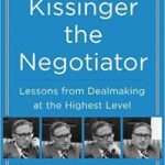 خرید و دانلود نسخه کامل کتاب Kissinger the Negotiator:  Lessons from Dealmaking at the Highest Level