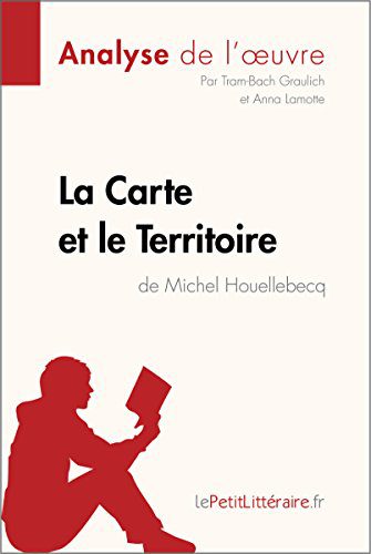 خرید و دانلود نسخه کامل کتاب La Carte et le Territoire de Michel Houellebecq (Analyse de l’oeuvre) – + pdf_683f646add591.jpeg خرید و دانلود نسخه کامل کتاب La Carte et le Territoire de Michel Houellebecq (Analyse de l’oeuvre) – + pdf