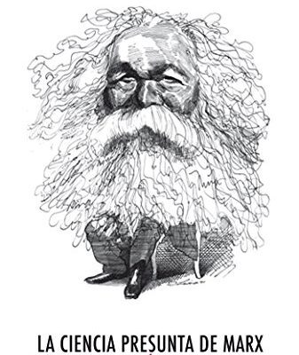 خرید و دانلود نسخه کامل کتاب La ciencia presunta de Marx (Spanish Edition) –  +  pdf