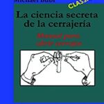 خرید و دانلود نسخه کامل کتاب La ciencia secreta de la cerrajería: Manual para abrir cerrojos (Spanish Edition) –  +  PDF