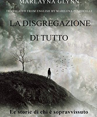 خرید و دانلود نسخه کامل کتاب La disgregazione di tutto. Le storie di chi è sopravvissuto alla perdita di un caro, morto suicida (Italian Edition)