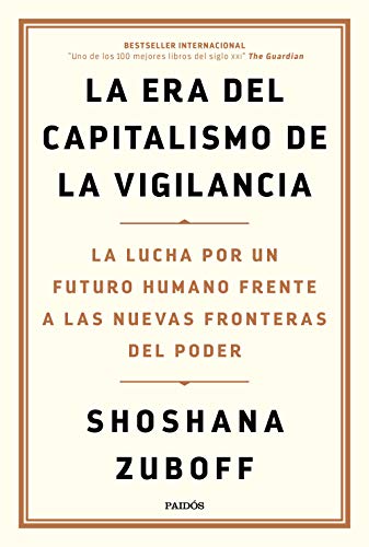 خرید و دانلود نسخه کامل کتاب La era del capitalismo de la vigilancia: La lucha por un futuro humano frente a las nuevas fronteras del poder (Spanish Edition) – + Pdf_683bcb23c1fbf.jpeg خرید و دانلود نسخه کامل کتاب La era del capitalismo de la vigilancia: La lucha por un futuro humano frente a las nuevas fronteras del poder (Spanish Edition) – + Pdf