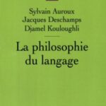 خرید و دانلود نسخه کامل کتاب La philosophie du langage BY Auroux – Pdf