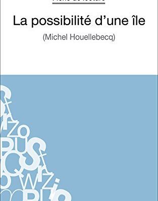 خرید و دانلود نسخه کامل کتاب La possibilité d’une île: Analyse complète de l’oeuvre –  +  pdf