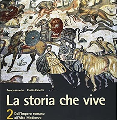 خرید و دانلود نسخه کامل کتاب La storia che vive. Per le Scuole superiori. Con e-book. Con espansione online (Vol. 2) –  Pdf