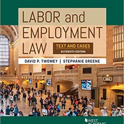 خرید و دانلود نسخه کامل کتاب Labor and Employment Law: Text and Cases (16th Edition)