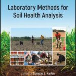 خرید و دانلود نسخه کامل کتاب Laboratory Methods for Soil Health Analysis, Volume 2 –  Pdf